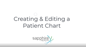 Creating and Editing a Patient Chart