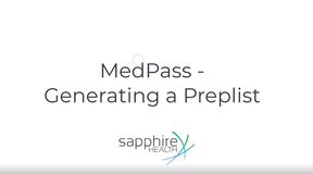 MedPass – Generating a Preplist
