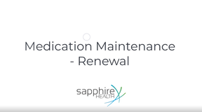 Medication Maintenance – Renewal