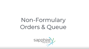 Non-Formulary Orders and Queue